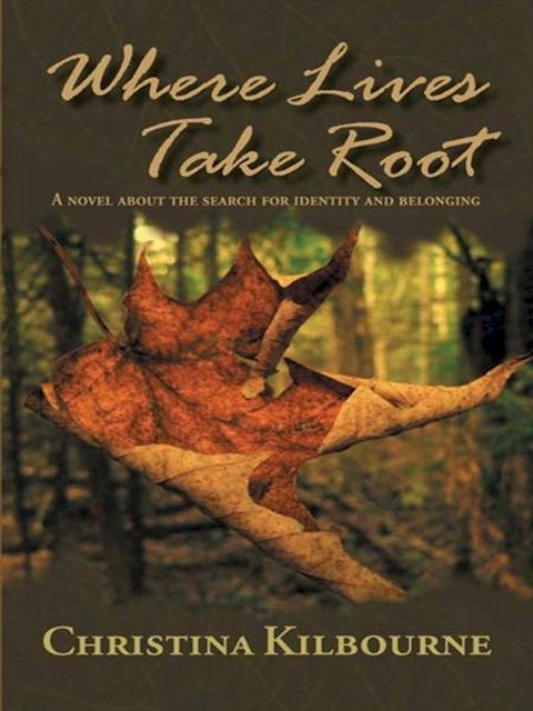 Where Lives Take Root(Kobo/電子書)