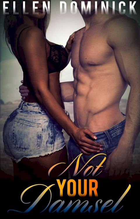 Not Your Damsel: A BWWM Erotic Romance(Kobo/電子書)