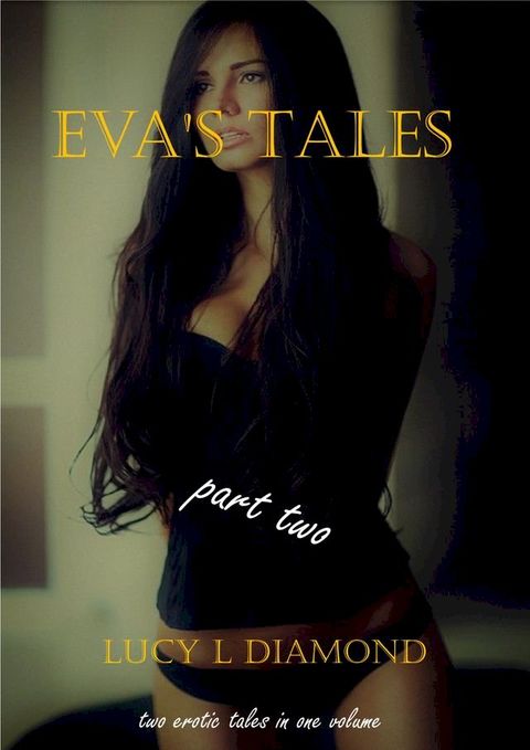 Eva's Tales: Part two(Kobo/電子書)