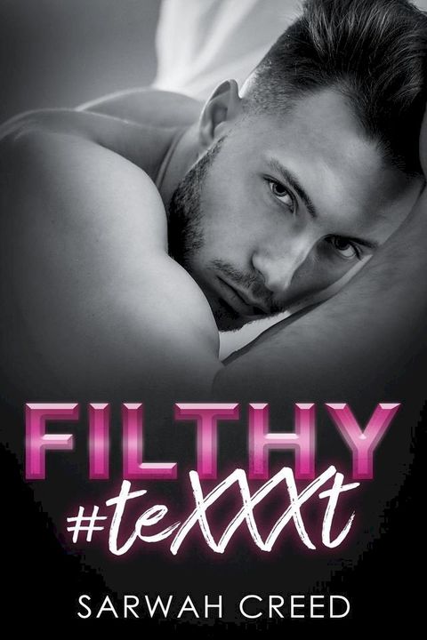 Filthy #TeXXXt(Kobo/電子書)