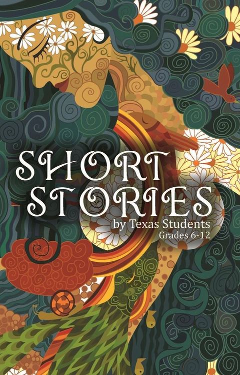 Short Stories by Texas Students(Kobo/電子書)