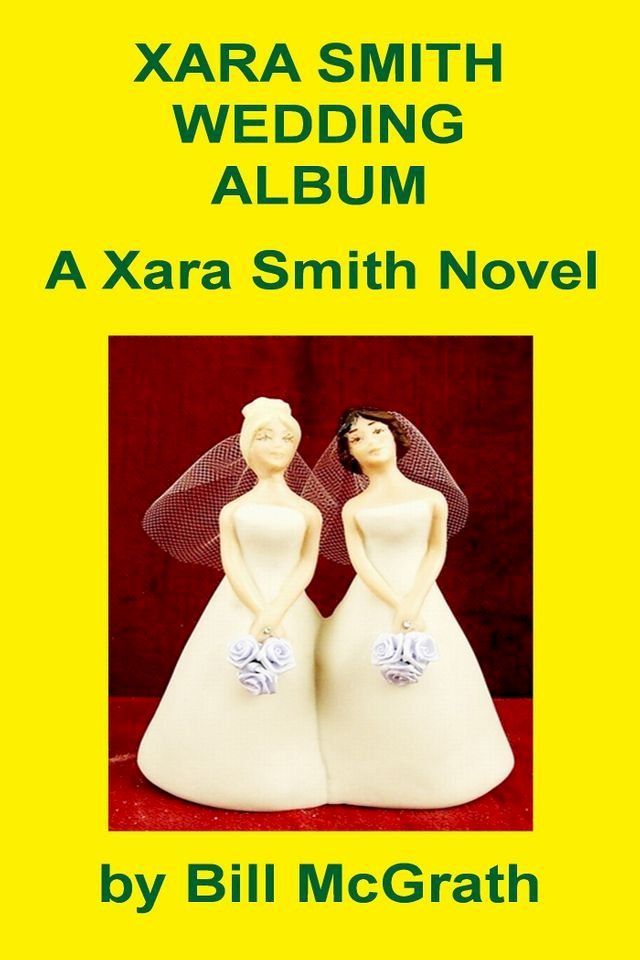  Xara Smith Wedding Album(Kobo/電子書)