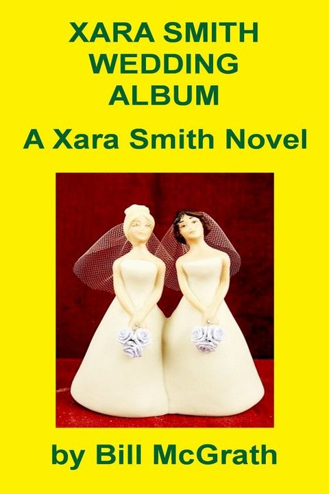 Xara Smith Wedding Album(Kobo/電子書)