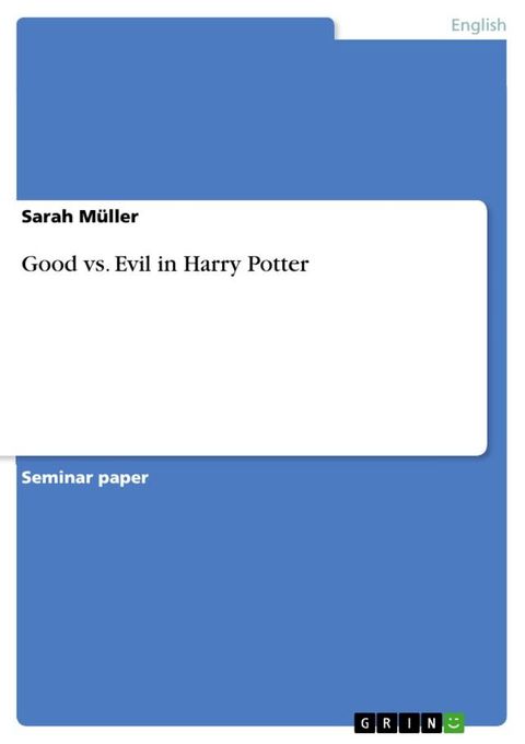 Good vs. Evil in Harry Potter(Kobo/電子書)