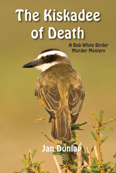 The Kiskadee of Death(Kobo/電子書)