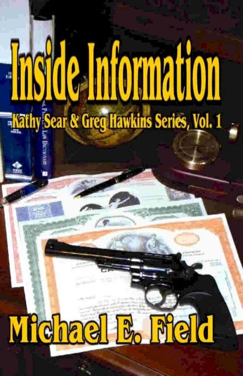 Inside Information: Kathy Sear & Greg Hawkins Series, Vol. 1(Kobo/電子書)