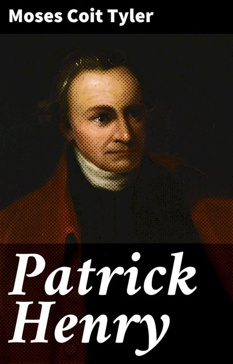 Patrick Henry(Kobo/電子書)