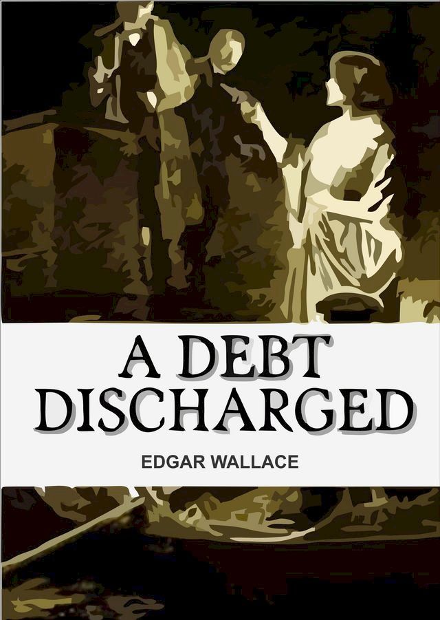  A Debt Discharged(Kobo/電子書)