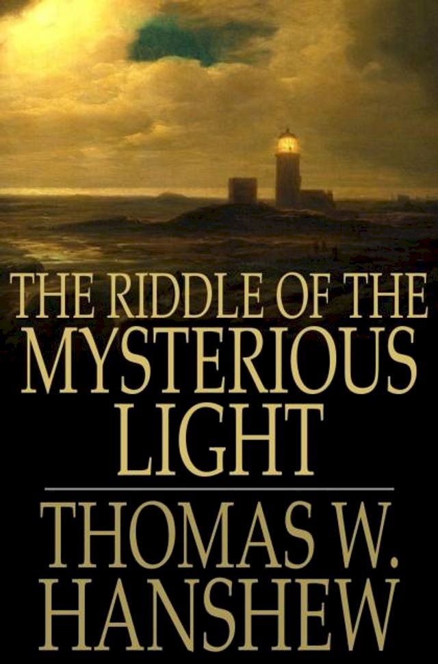  The Riddle of the Mysterious Light(Kobo/電子書)