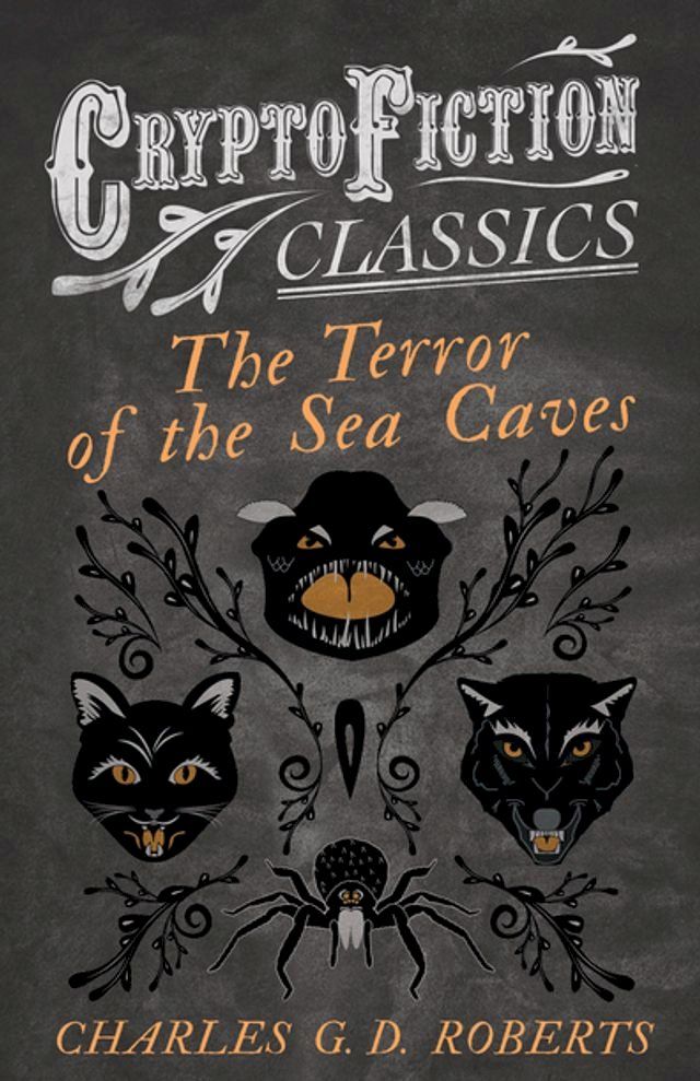  The Terror of the Sea Caves (Cryptofiction Classics - Weird Tales of Strange Creatures)(Kobo/電子書)