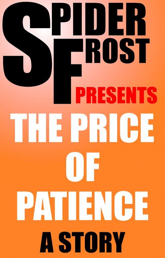  The Price of Patience(Kobo/電子書)