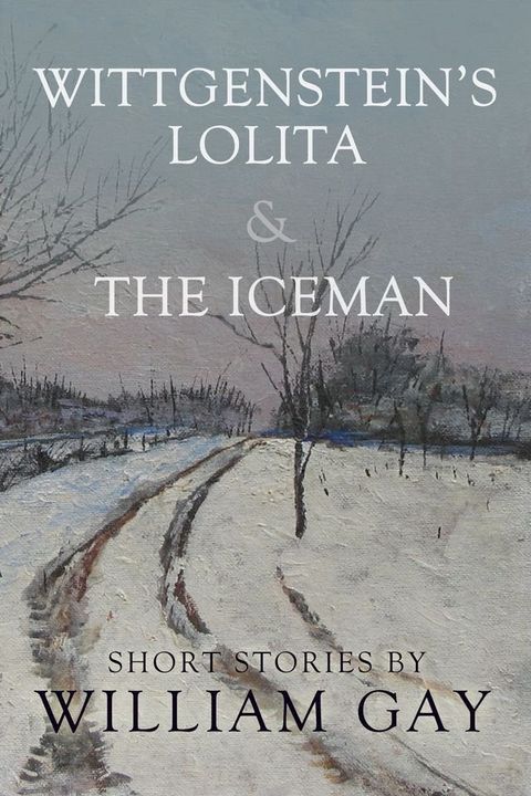 Wittgenstein's Lolita and the Iceman(Kobo/電子書)