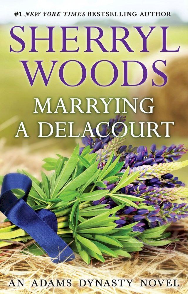  Marrying a Delacourt(Kobo/電子書)