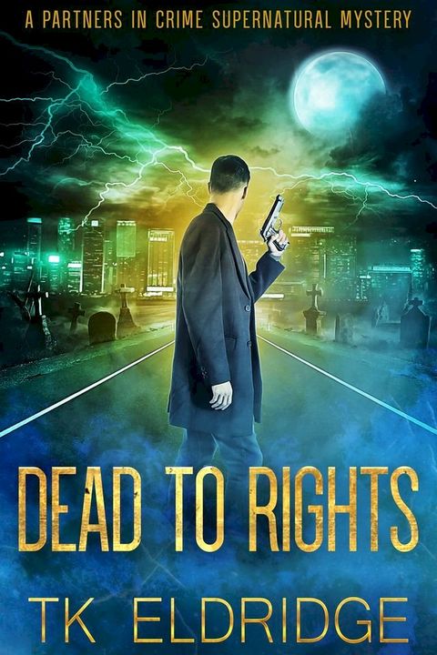 Dead to Rights(Kobo/電子書)