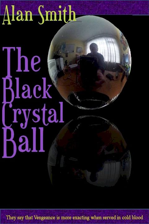 The Black Crystal Ball(Kobo/電子書)