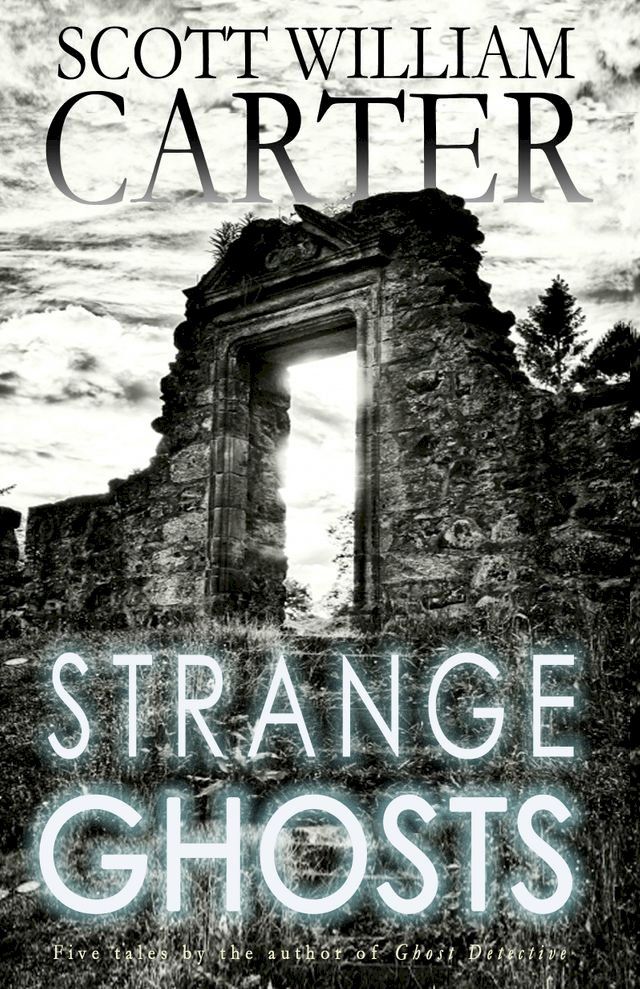  Strange Ghosts(Kobo/電子書)