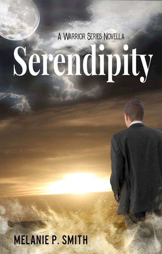  Serendipity: Warrior Anthology Book 2.5(Kobo/電子書)