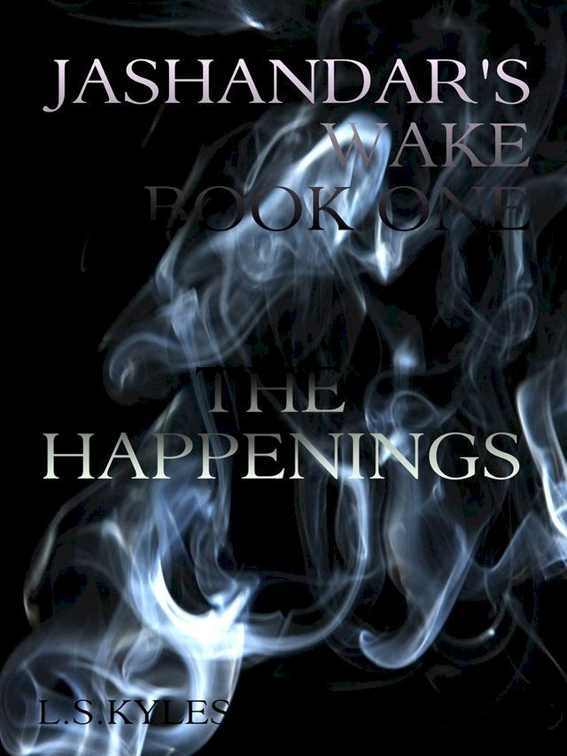  Jashandar's Wake: Book One: The Happenings(Kobo/電子書)