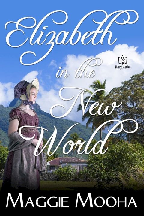 Elizabeth in the New World(Kobo/電子書)