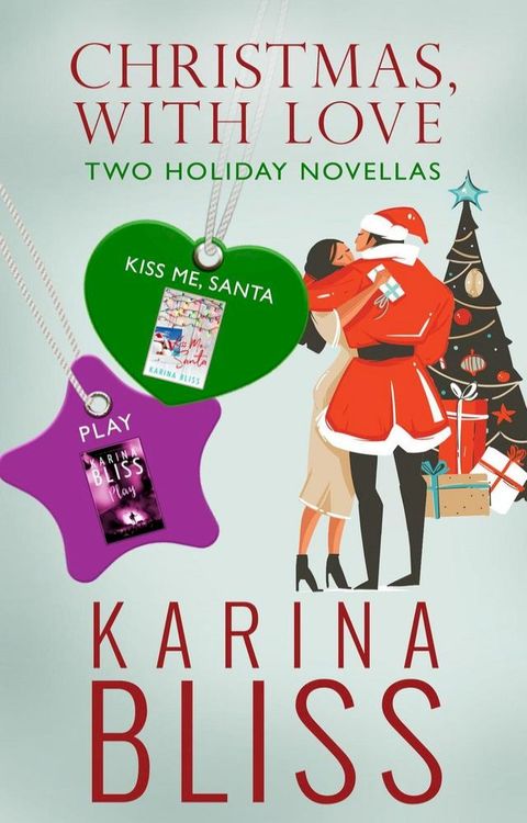 Christmas, With Love: Two Holiday Novellas(Kobo/電子書)