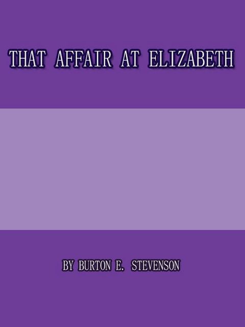 THAT AFFAIR AT ELIZABETH(Kobo/電子書)