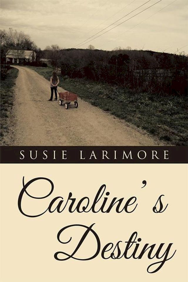  Caroline' S Destiny(Kobo/電子書)