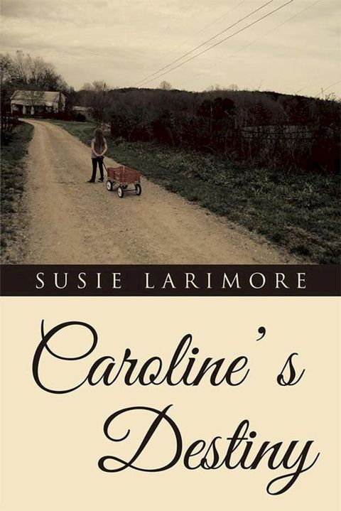 Caroline' S Destiny(Kobo/電子書)