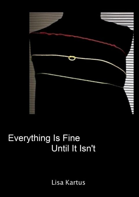 Everything Is Fine Until It Isn't(Kobo/電子書)