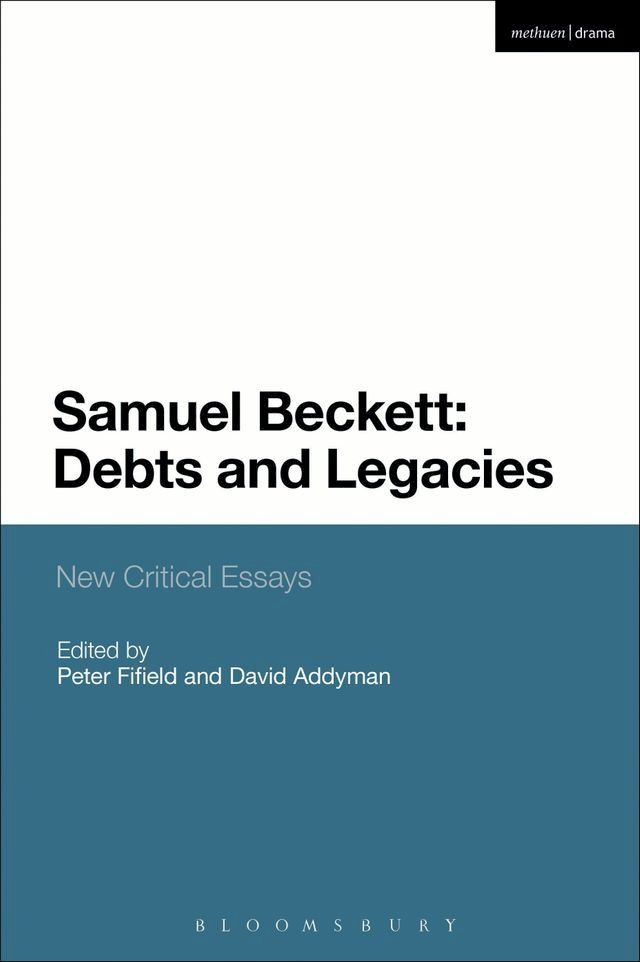  Samuel Beckett: Debts and Legacies(Kobo/電子書)