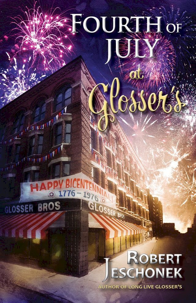  Fourth of July at Glosser's(Kobo/電子書)