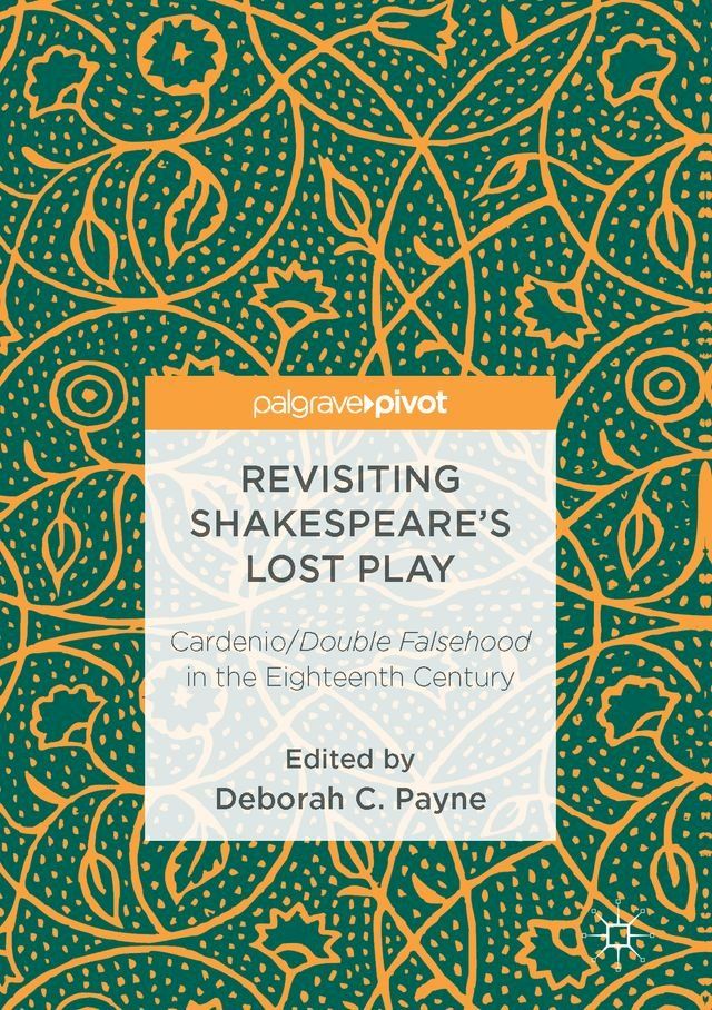  Revisiting Shakespeare’s Lost Play(Kobo/電子書)