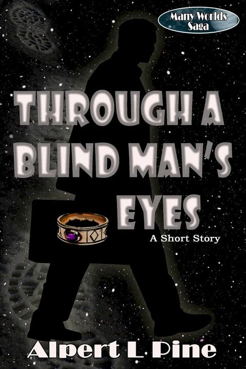 Through a Blind Man's Eyes(Kobo/電子書)