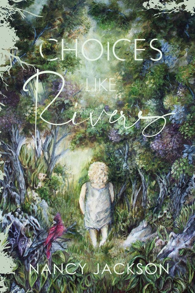  Choices Like Rivers(Kobo/電子書)