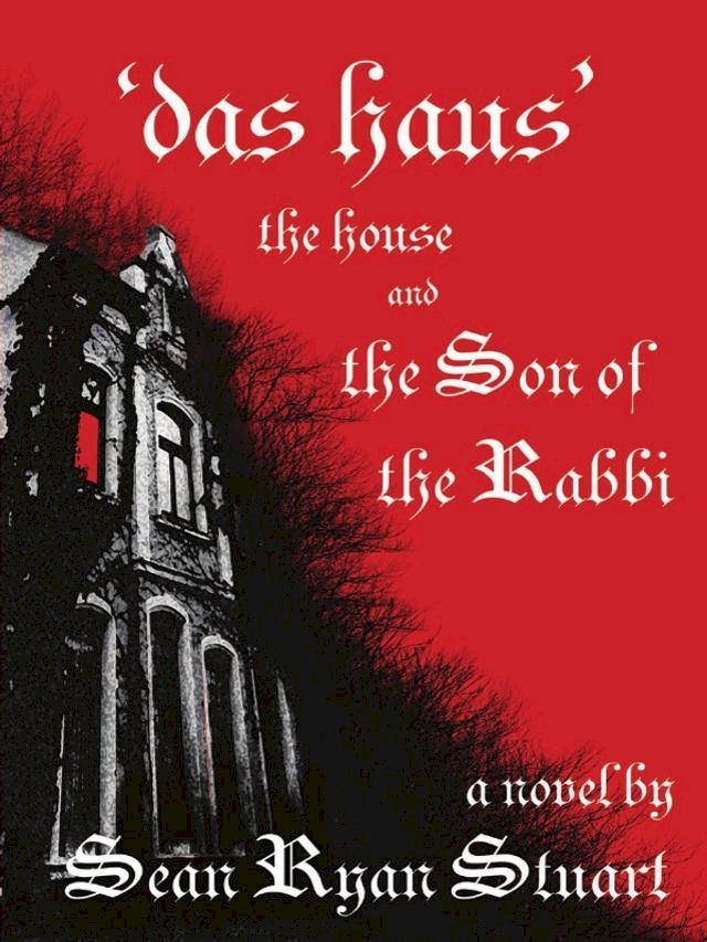  Das Haus - The House and the Son of the Rabbi: A Novel(Kobo/電子書)