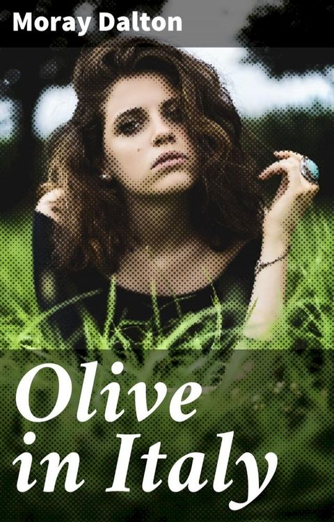 Olive in Italy(Kobo/電子書)