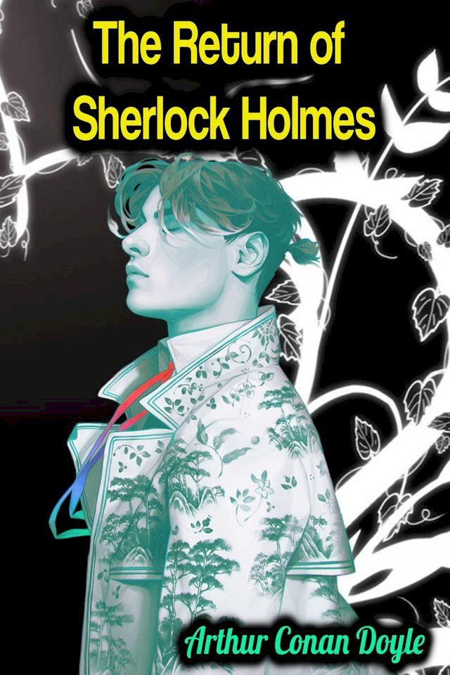  The Return of Sherlock Holmes - Arthur Conan Doyle(Kobo/電子書)