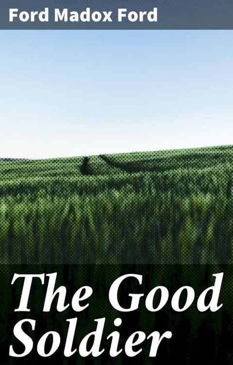 The Good Soldier(Kobo/電子書)