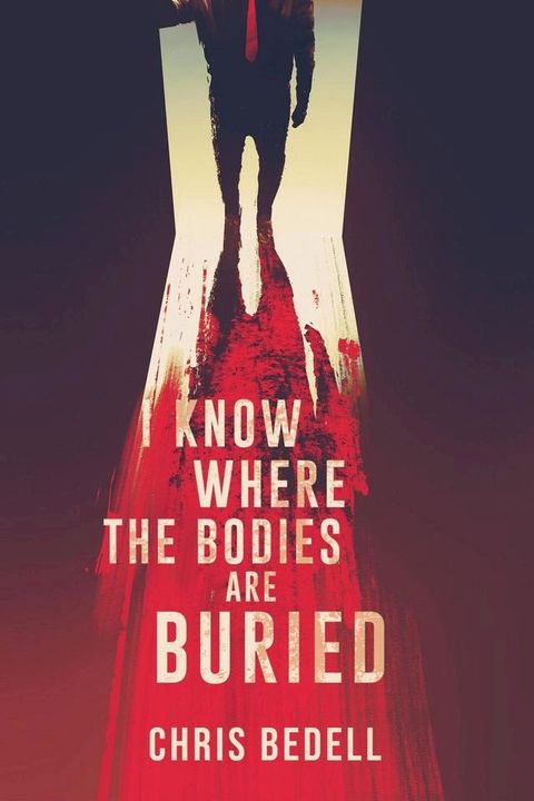 I Know Where the Bodies are Buried(Kobo/電子書)