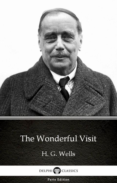 The Wonderful Visit by H. G. Wells (Illustrated)(Kobo/電子書)