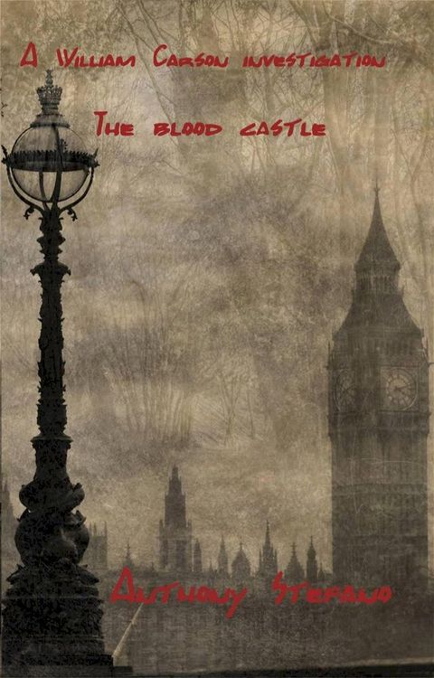 A William Carson Investigation: The blood castle(Kobo/電子書)