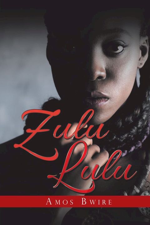 Zulu Lulu(Kobo/電子書)