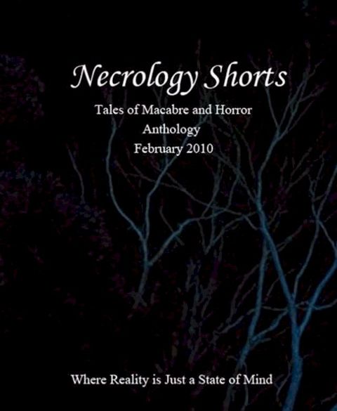 Necrology Shorts Anthology Feb 2010(Kobo/電子書)