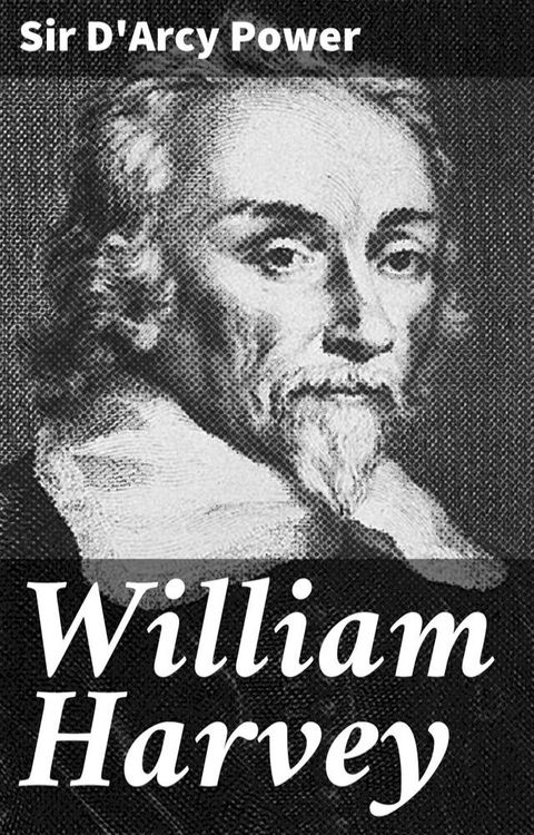 William Harvey(Kobo/電子書)