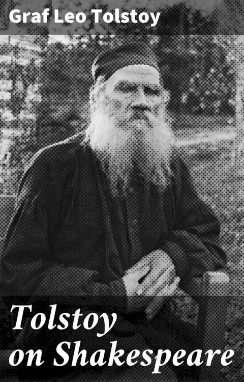 Tolstoy on Shakespeare(Kobo/電子書)