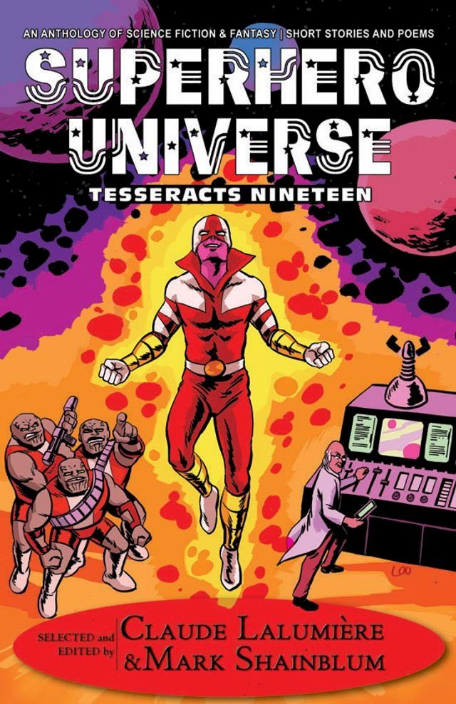  Superhero Universe (Tesseracts Nineteen)(Kobo/電子書)