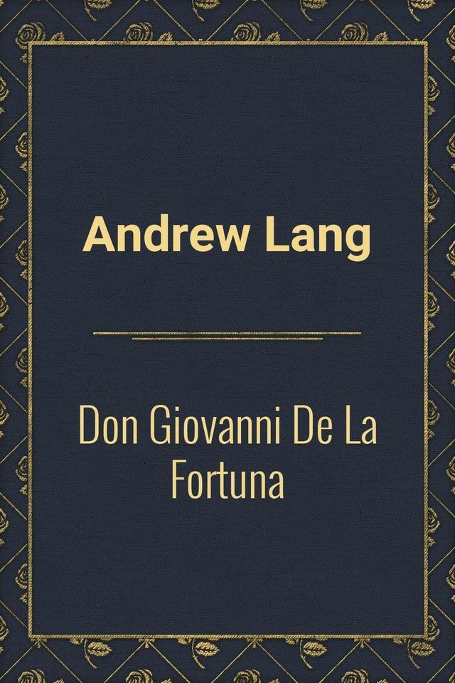  Don Giovanni De La Fortuna(Kobo/電子書)