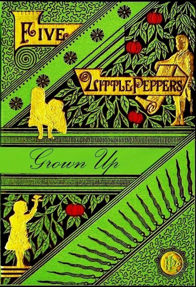  Five Little Peppers Grown Up(Kobo/電子書)