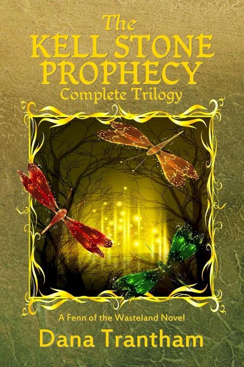 The Kell Stone Prophecy: Complete Trilogy(Kobo/電子書)