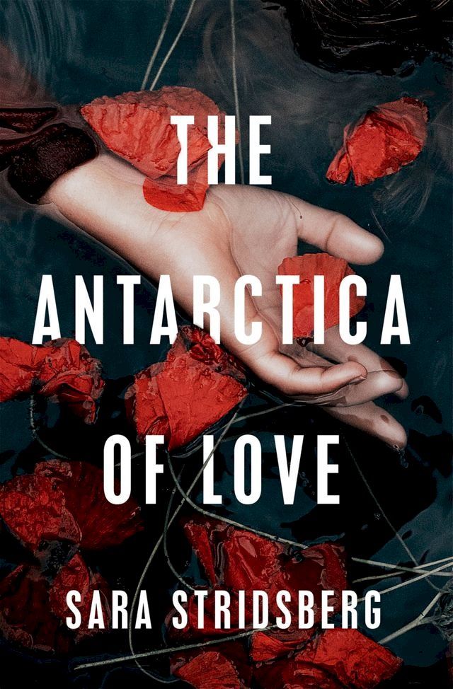  The Antarctica of Love(Kobo/電子書)