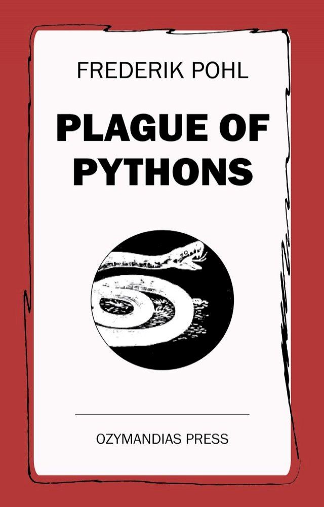  Plague of Pythons(Kobo/電子書)